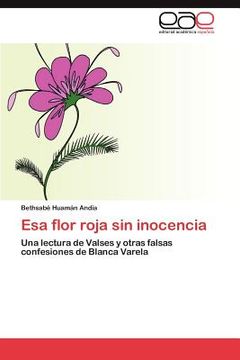 portada esa flor roja sin inocencia (en Inglés)