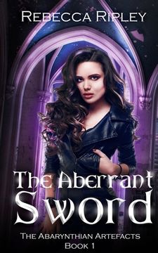 portada The Aberrant Sword: (A Paranormal Urban Fantasy Series) (en Inglés)