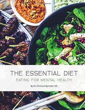 portada The Essential Diet: Eating for Mental Health