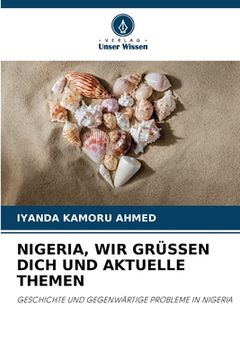 portada Nigeria, Wir Grüssen Dich Und Aktuelle Themen (in German)