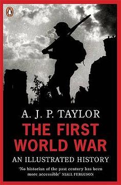 portada the first world war: an illustrated history (en Inglés)