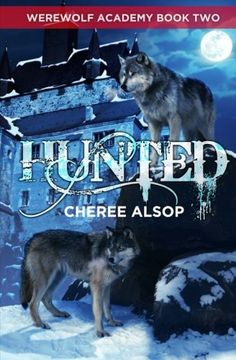 portada Werewolf Academy Book 2: Hunted: Hunted (Volume 2)