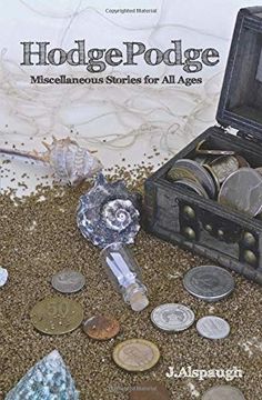portada Hodgepodge: Miscellaneous Stories for all Ages (en Inglés)