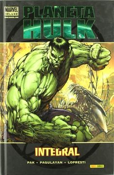 portada Planeta Hulk: Integral (in Spanish)