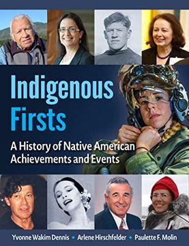 portada Indigenous Firsts: A History of Native American Achievements and Events (The Multicultural History & Heroes Collection) (en Inglés)