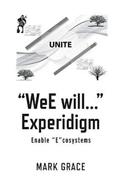 portada Unite: Wee Will... Experidigm: Enable Ecosystems Volume 8 (en Inglés)