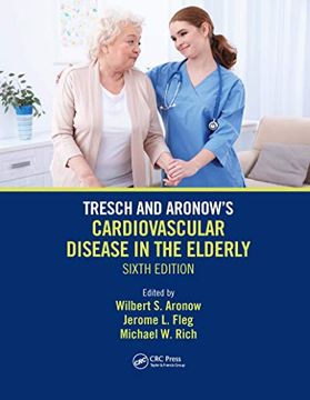 portada Tresch and Aronow'S Cardiovascular Disease in the Elderly: Sixth Edition (en Inglés)