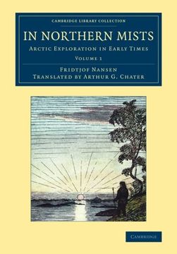 portada In Northern Mists 2 Volume Set: In Northern Mists: Arctic Exploration in Early Times: Volume 1 (Cambridge Library Collection - Polar Exploration) (en Inglés)
