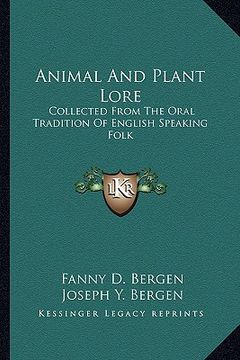 portada animal and plant lore: collected from the oral tradition of english speaking folk (en Inglés)
