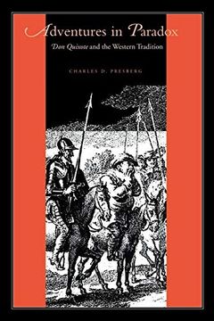 portada Adventures in Paradox: Don Quixote and the Western Tradition (Studies in Romance Literatures) (en Inglés)