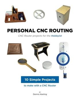 portada Cnc Router Projects for the Hobbyist: 3 (Personal cnc Routing) (en Inglés)