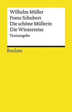portada Die Schöne Müllerin /Die Winterreise: Textausgabe (en Alemán)