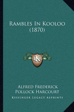portada rambles in kooloo (1870) (en Inglés)