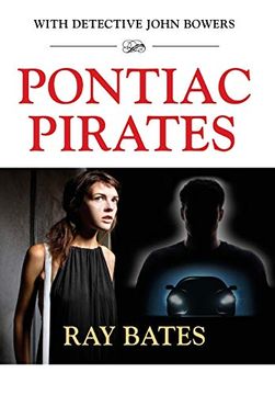 portada Pontiac Pirates - With Detective John Bowers (en Inglés)