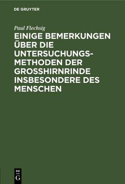 portada Einige Bemerkungen Über die Untersuchungsmethoden der Grosshirnrinde Insbesondere des Menschen (in German)