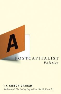 portada A Postcapitalist Politics (in English)
