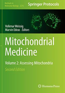 portada Mitochondrial Medicine: Volume 2: Assessing Mitochondria (Methods in Molecular Biology) (en Inglés)