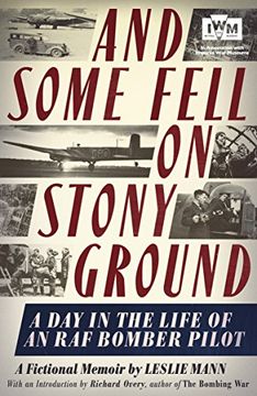 portada And Some Fell on Stony Ground: A day in the Life of an raf Bomber Pilot (in English)