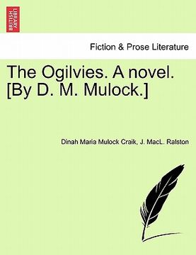 portada the ogilvies. a novel. [by d. m. mulock.] (en Inglés)