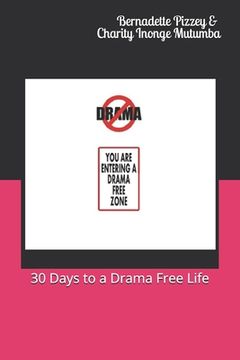 portada 30 Days to a Drama Free Life (in English)