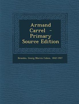 portada Armand Carrel - Primary Source Edition (en Danés)