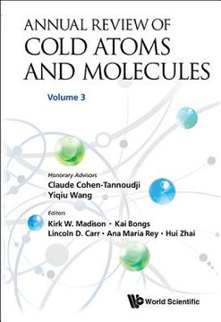 portada Annual Review of Cold Atoms and Molecules - Volume 3 (en Inglés)