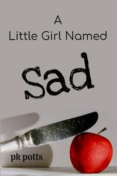 portada A Little Girl Named Sad (en Inglés)