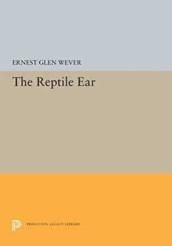 portada The Reptile ear (Princeton Legacy Library) (in English)