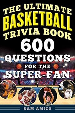 portada The Ultimate Basketball Trivia Book: 600 Questions for the Super-Fan (en Inglés)