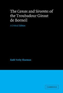 portada The Cansos and Sirventes of the Troubadour, Giraut de Borneil: A Critical Edition 