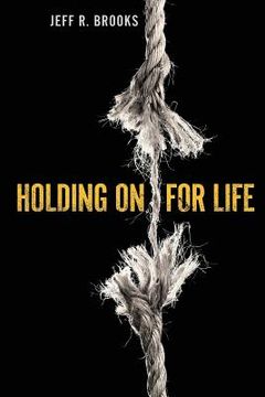 portada Holding on for Life (en Inglés)