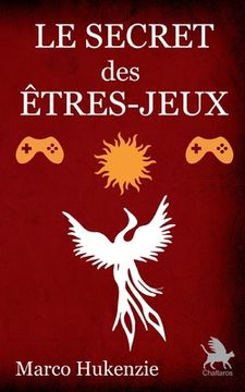 portada Le Secret des êtres-jeux (en Francés)