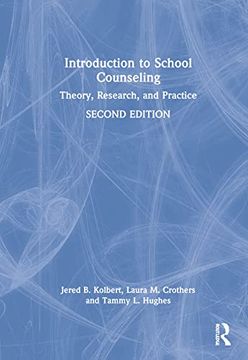 portada Introduction to School Counseling: Theory, Research, and Practice (en Inglés)