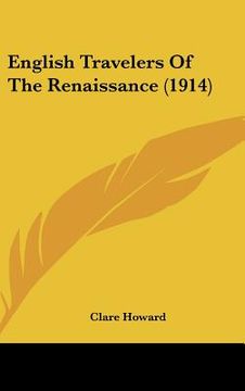 portada english travelers of the renaissance (1914)