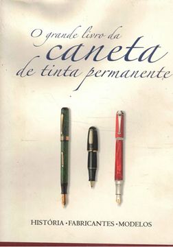 portada O Grande Livro da Caneta de Tinta Permanente (en Portugués)