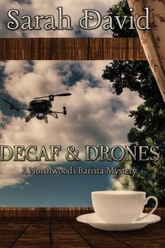 portada Decaf & Drones (en Inglés)