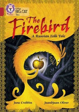 portada The Firebird: A Russian Folk Tale: Band 14/Ruby (Collins big Cat) (en Inglés)