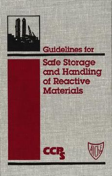 portada guidelines for safe storage and handling of reactive materials (en Inglés)