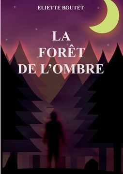 portada La forêt de l'Ombre (en Francés)