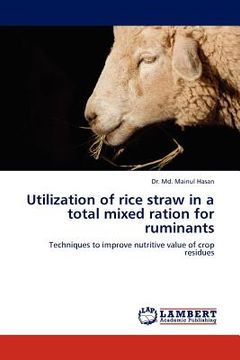 portada utilization of rice straw in a total mixed ration for ruminants (en Inglés)