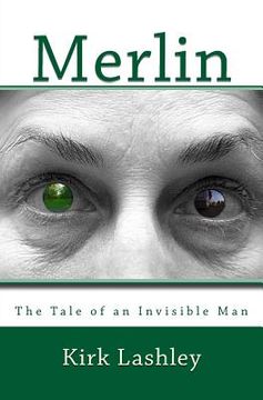 portada Merlin: The Life of an Invisible Man