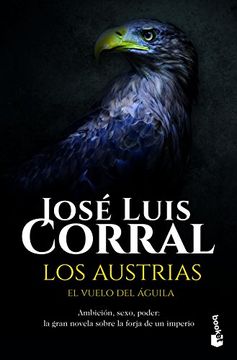 portada Los Austrias. El Vuelo del Águila (Novela Histórica) (in Spanish)