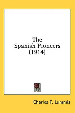 portada the spanish pioneers (1914) (in English)