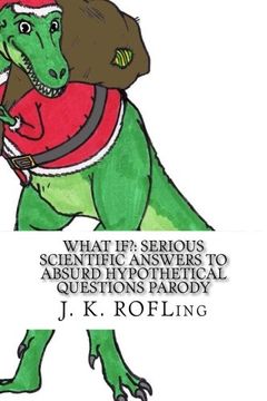 portada What If?: Serious Scientific Answers to Absurd Hypothetical Questions Parody