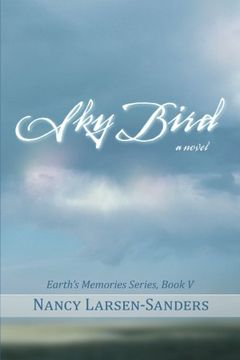 portada Sky Bird: Earth's Memories, Book v (en Inglés)