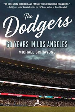 portada The Dodgers: 60 Years in los Angeles (en Inglés)