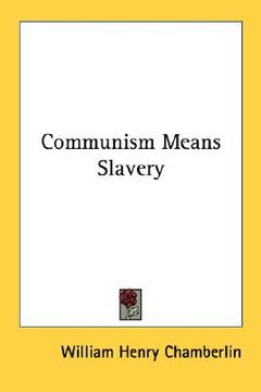 portada communism means slavery (en Inglés)