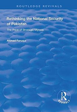 portada Rethinking the National Security of Pakistan: The Price of Strategic Myopia
