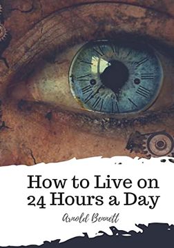 portada How to Live on 24 Hours a day (en Inglés)