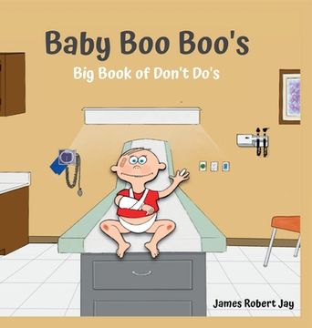 portada Baby Boo Boo's: Big Book of Don't Do's (en Inglés)